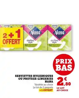 Super U NANA Serviettes hygiéniques ou protège-lingeries offre