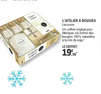 E.Leclerc L'atelier à Bougies - Larousse offre