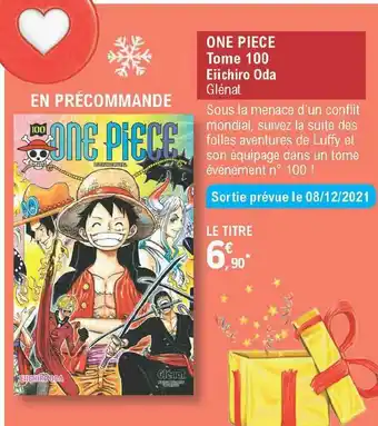 E.Leclerc One Piece - Tome 100 Eiichiro Oda - Glénat offre