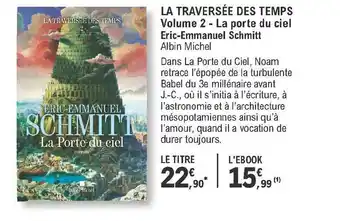 La Traversée Des Temps - Volume 2 - La Porte Du Ciel - Eric-emmanuel Schmitt