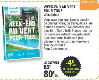 E.Leclerc Week-end Au Vert Pour Tous - Wonderbox offre