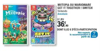 E.Leclerc Miitopia Ou Warioware Get It Together ! Switch Nintendo offre