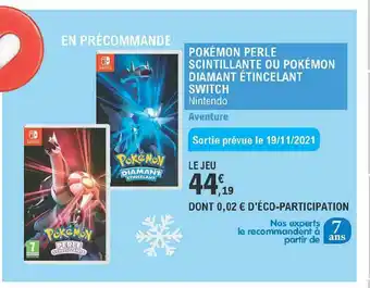 E.Leclerc Pokémon Perle Scintillante Ou Pokémon Diamant étincelant Switch Nintendo offre