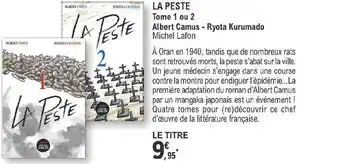E.Leclerc La Peste Tome 1 Ou 2 Albert Camus - Ryota Kurumado Michel Lafon offre