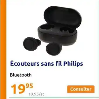 Action écouteurs Sans Fil Philips offre