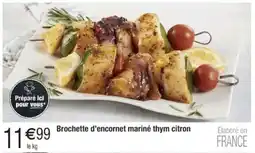 Cora x Carrefour Brochette d'encornet mariné thym citron offre