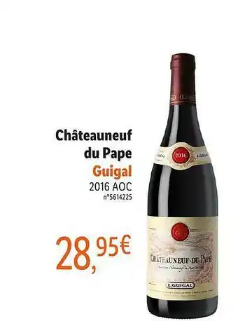 Lidl Châteauneuf Du Pape Guigal 2016 Aoc offre