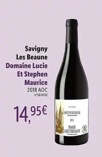 Lidl Savigny Les Beaune Domaine Lucie Et Stephen Maurice 2018 Aoc$ offre