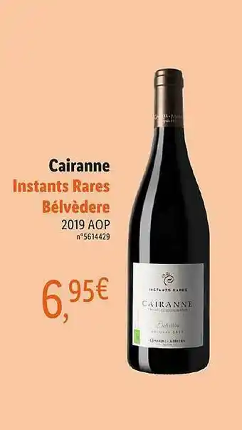 Lidl Cairanne Instants Rares Belvédère 2019 Aop offre