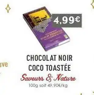 Naturalia Chocolat Noir Coco Toastée Saveurs & Nature offre