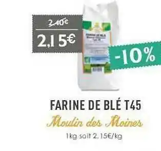 Naturalia Farine De Blé T45 Moulin Des Moines offre