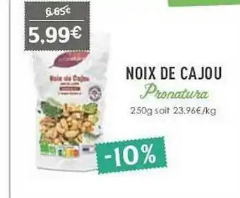 Naturalia Noix De Cajou Pronatura offre