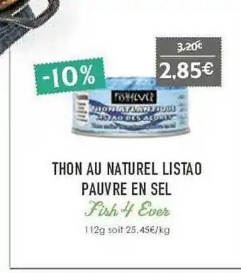 Naturalia Thon Au Naturel Listao Pauvre En Sel Fish 4 Ever offre