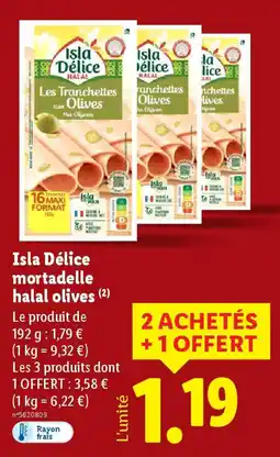 Lidl Isla Délice mortadelle halal olives offre