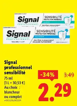 Lidl SIGNAL professionnel sensibilité offre