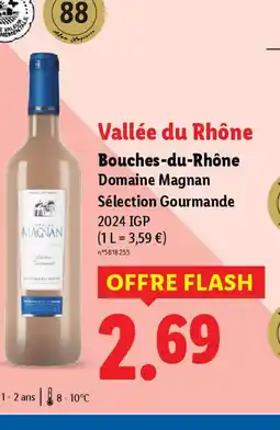 Lidl Vallée du Rhône Bouches-du-Rhône Domaine Magnan offre