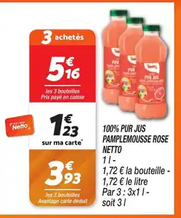 Netto NETTO 100% Pur jus pamplemousse rose offre