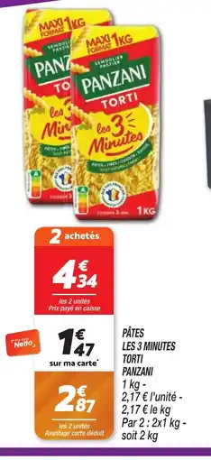 Netto PANZANI Pâtes les 3 minutes torti offre