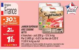 Netto NETTO Jambon supérieur avec couenne offre