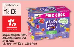 Netto PETITS FILOUS Fromage blanc aux fruits mixés panachés prix choc offre
