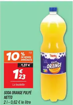 Netto NETTO Soda orange pulpé offre