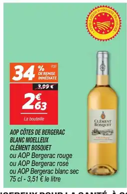 Netto CLÉMENT BOSQUET Aop côtes de bergerac blanc moelleux offre