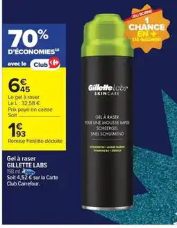 Carrefour Drive GILLETTE LABS Gel à raser offre