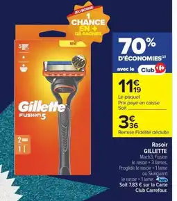 Carrefour Drive GILLETTE Rasoir offre