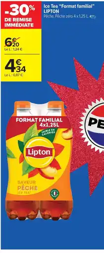 Carrefour Drive LIPTON Ice Tea Format familial offre