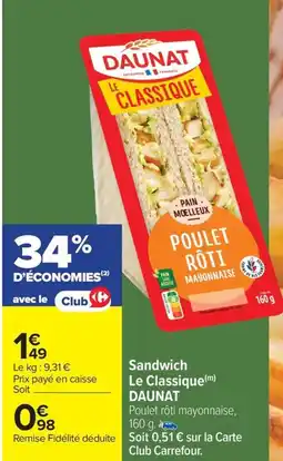 Carrefour Drive DAUNAT Sandwich Le Classique offre