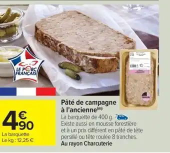 Carrefour Drive Pâté de campagne à l'ancienne offre
