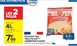 Carrefour Drive CARREFOUR CLASSIC Emmental râpé offre