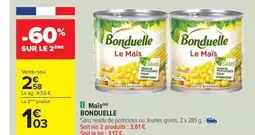 Carrefour Drive BONDUELLE Maïs offre