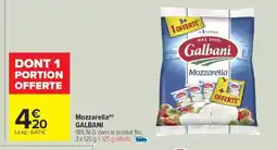 Carrefour Drive GALBANI Mozzarella offre