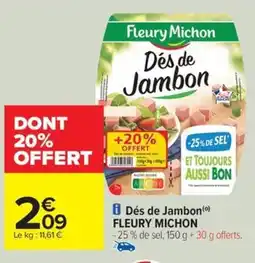 Carrefour Drive FLEURY MICHON Dés de Jambon offre