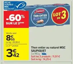 Carrefour Drive SAUPIQUET Thon entier au naturel MSC offre