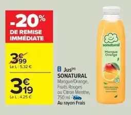 Carrefour Drive SONATURAL Jus offre