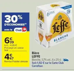 Carrefour Drive LEFFE Bière offre