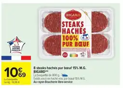 Carrefour Drive BIGARD 8 steaks hachés pur bœuf 15% M.G. offre