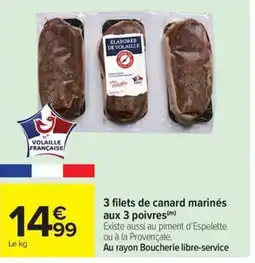 Carrefour Drive 3 filets de canard marinés aux 3 poivres offre