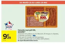 Carrefour Drive SOCOPA Caissette maxi grill XXL offre