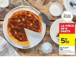 Carrefour Drive Flan 6 parts offre