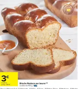 Carrefour Drive Brioche Nanterre pur beurre offre