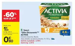 Carrefour Drive ACTIVIA Yaourt Offre Découverte offre