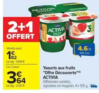 Carrefour Drive ACTIVIA Yaourts aux fruits Offre Découverte offre