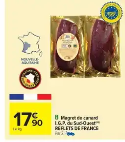 Carrefour Drive REFLETS DE FRANCE Magret de canard I.G.P. du Sud-Ouest offre