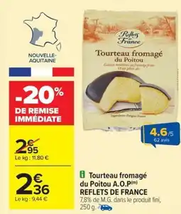 REFLETS DE FRANCE Tourteau fromagé du Poitou A.O.P