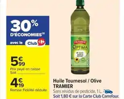 TRAMIER Huile Tournesol / Olive