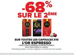 Carrefour Drive L'OR ESPRESSO Sur toutes les capsules x10 offre