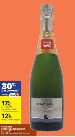 Carrefour Drive CHARLES DE FLORICOURT Champagne offre